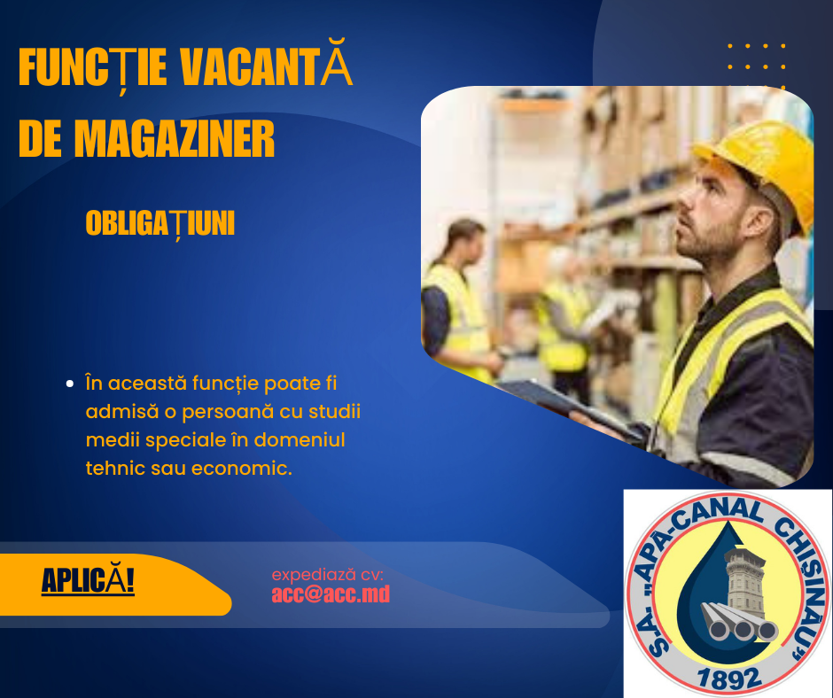 Funcția vacantă de magaziner!