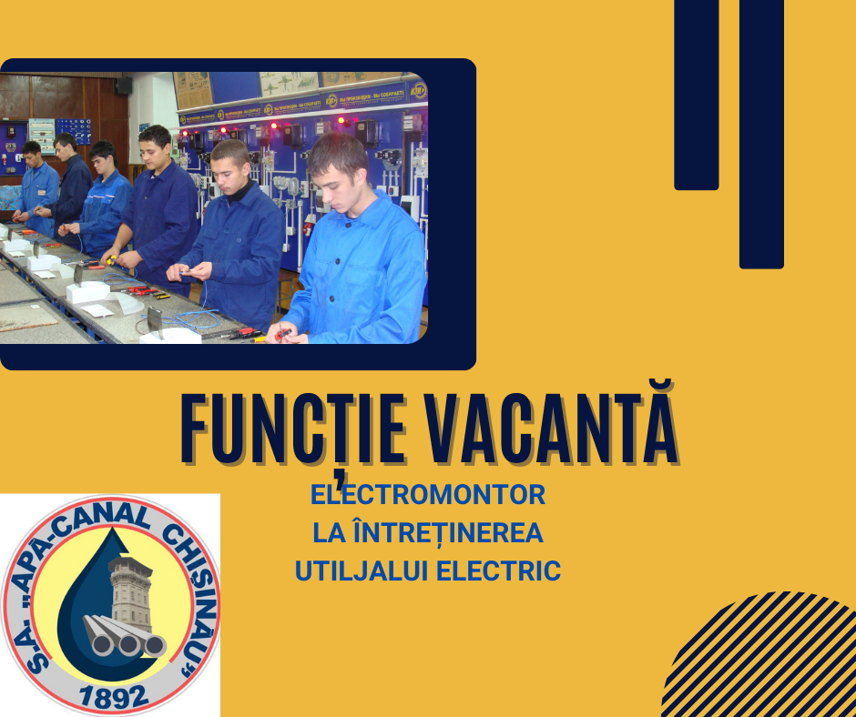 Funcție vacantă de electromontor la întreţinerea utilajului electric!